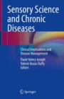 Image for Sensory Science and Chronic Diseases : Clinical Implications and Disease Management