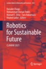 Image for Robotics for Sustainable Future : CLAWAR 2021