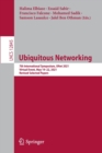 Image for Ubiquitous Networking : 7th International Symposium, UNet 2021, Virtual Event, May 19–22, 2021, Revised Selected Papers