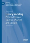 Image for Luxury Yachting : Perspectives on Tourism, Practice and Context