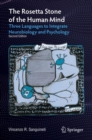 Image for Rosetta Stone of the Human Mind: Three Languages to Integrate Neurobiology and Psychology