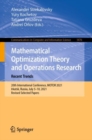 Image for Mathematical Optimization Theory and Operations Research: Recent Trends: 20th International Conference, MOTOR 2021, Irkutsk, Russia, July 5-10, 2021, Revised Selected Papers : 1476