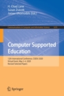 Image for Computer Supported Education : 12th International Conference, CSEDU 2020, Virtual Event, May 2–4, 2020, Revised Selected Papers