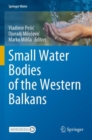 Image for Small Water Bodies of the Western Balkans