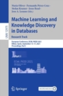 Image for Machine Learning and Knowledge Discovery in Databases. Research Track: European Conference, ECML PKDD 2021, Bilbao, Spain, September 13-17, 2021, Proceedings, Part I : 12975