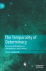 Image for The Temporality of Determinacy