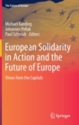 Image for European solidarity in action and the future of Europe  : views from the capitals