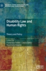 Image for Disability law and human rights  : theory and policy