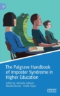 Image for The Palgrave Handbook of Imposter Syndrome in Higher Education