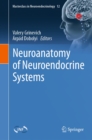 Image for Neuroanatomy of Neuroendocrine Systems : 12