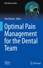 Image for Optimal Pain Management for the Dental Team
