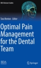 Image for Optimal Pain Management for the Dental Team