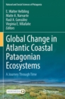 Image for Global change in Atlantic coastal Patagonian ecosystems  : a journey through time