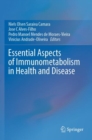Image for Essential Aspects of Immunometabolism in Health and Disease