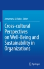 Image for Cross-Cultural Perspectives on Well-Being and Sustainability in Organizations