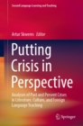 Image for Putting Crisis in Perspective: Analyses of Past and Present Crises in Literature, Culture, and Foreign Language Teaching