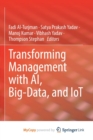 Image for Transforming Management with AI, Big-Data, and IoT