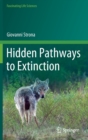 Image for Hidden Pathways to Extinction