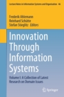 Image for Innovation Through Information Systems : Volume I: A Collection of Latest Research on Domain Issues