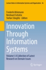 Image for Innovation Through Information Systems: Volume I: A Collection of Latest Research on Domain Issues