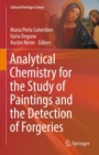 Image for Analytical chemistry for the study of paintings and the detection of forgeries