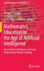 Image for Mathematics Education in the Age of Artificial Intelligence