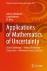 Image for Applications of Mathematics of Uncertainty: Grand Challenges—Human Trafficking—Coronavirus—Biodiversity and Extinction