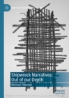 Image for Shipwreck narratives: out of our depth