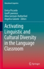 Image for Activating Linguistic and Cultural Diversity in the Language Classroom