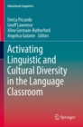 Image for Activating Linguistic and Cultural Diversity in the Language Classroom