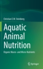 Image for Aquatic animal nutrition  : organic macro- and micro-nutrients