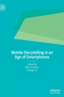 Image for Mobile Storytelling in an Age of Smartphones