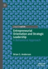 Image for Entrepreneurial orientation and strategic leadership: a behavioral approach