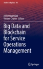 Image for Big Data and Blockchain for Service Operations Management