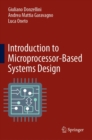Image for Introduction to Microprocessor-Based Systems Design