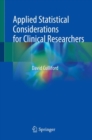 Image for Applied Statistical Considerations for Clinical Researchers