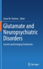 Image for Glutamate and neuropsychiatric disorders  : current and emerging treatments