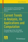 Image for Current Trends in Analysis, Its Applications and Computation: Proceedings of the 12th ISAAC Congress, Aveiro, Portugal, 2019