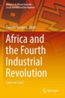 Image for Africa and the Fourth Industrial Revolution : Curse or Cure?