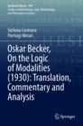 Image for Oskar Becker, On the logic of modalities (1930)  : translation, commentary and analysis