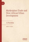 Image for Marketplace Trade and  West African Urban Development