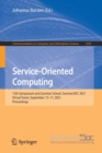 Image for Service-Oriented Computing : 15th Symposium and Summer School, SummerSOC 2021, Virtual Event, September 13–17, 2021, Proceedings