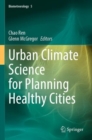 Image for Urban Climate Science for Planning Healthy Cities