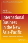 Image for International business in the new Asia-Pacific  : strategies, opportunities and threats