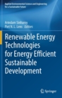 Image for Renewable Energy Technologies for Energy Efficient Sustainable Development