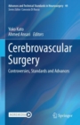 Image for Cerebrovascular surgery  : controversies, standards and advances