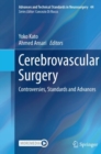 Image for Cerebrovascular surgery  : controversies, standards and advances