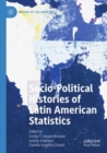 Image for Socio-political histories of Latin American statistics