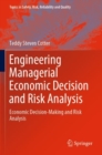 Image for Engineering Managerial Economic Decision and Risk Analysis