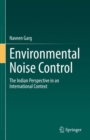 Image for Environmental noise control  : the Indian perspective in an international context